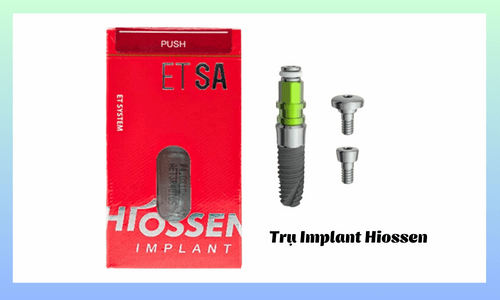 Trụ Implant Hiossen là gì ?
